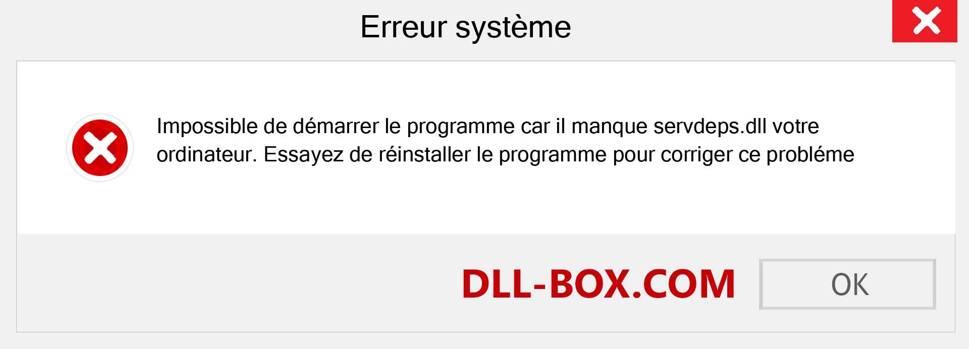 Le fichier servdeps.dll est manquant ?. Télécharger pour Windows 7, 8, 10 - Correction de l'erreur manquante servdeps dll sur Windows, photos, images